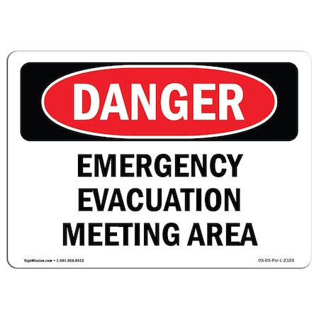 Signmission OSHA Danger Sign, Emergency Evacuation Meeting Area, 10in X 7in Decal, 7" W, 10" L, Landscape OS-DS-D-710-L-2328